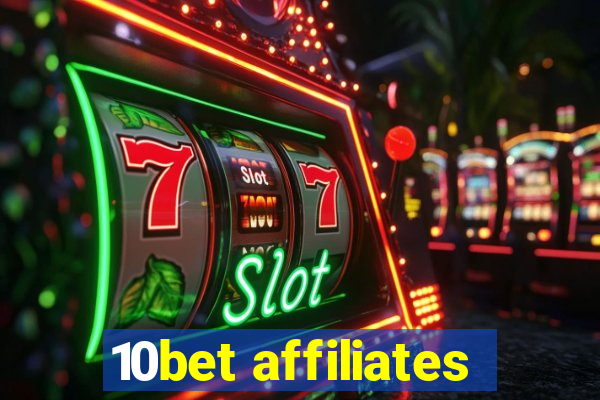 10bet affiliates